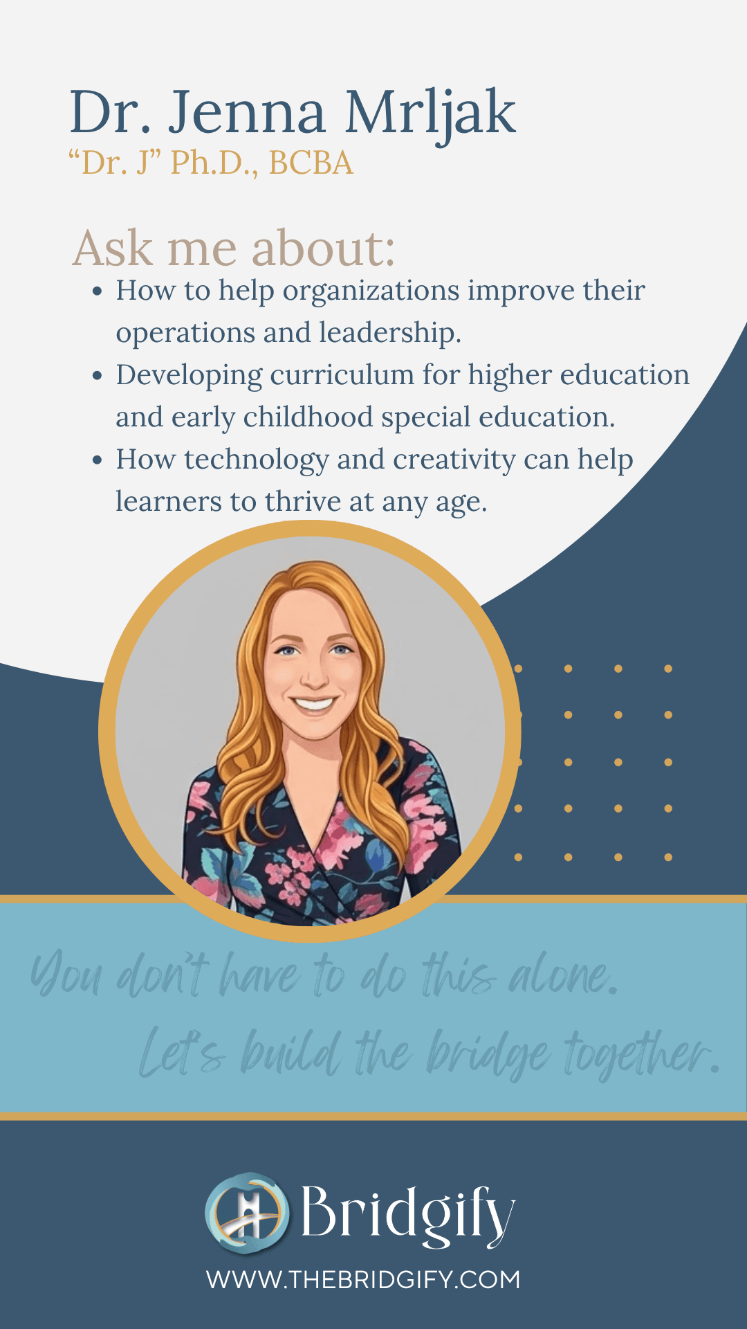 Dr. Jenna Mrljak, Ph.D., BCBA — Researcher & Practitioner. Leadership and operations, higher education and early childhood curriculum, and using technology creatively.